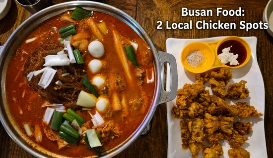 Busan food at Old Fried Chicken and Tang Yeonsan Main Branch with crispy fried chicken and spicy chicken stew