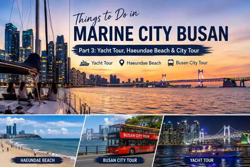 Things to do in Marine City Busan, including a yacht tour, Haeundae Beach, and the Busan City Tour.